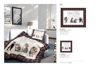 Mici 
cod.BU2083PL 
Plaid stampato in ecopelliccia 
Mis.: cm. 140x180 
Composizione: 100% pes 
Confezione: in busta 
cod. L2083CC 
Cuscino in pile stampato 
Mis.: cm. 45x45 
Composizione: 100% pes 
varianti colore: 02 panna 
 