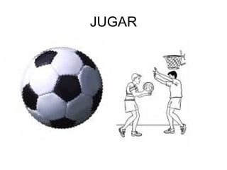 JUGAR
