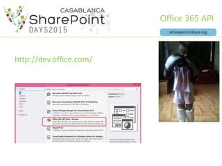 Office 365 API
http://dev.office.com/
 