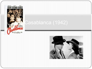 Casablanca (1942) 
