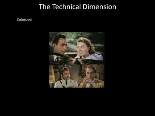 The Technical Dimension
Colorized
 
 