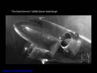 “The Good German” (2006) Steven Soderbergh
http://youtu.be/0O6YPAv1Hx8
 
