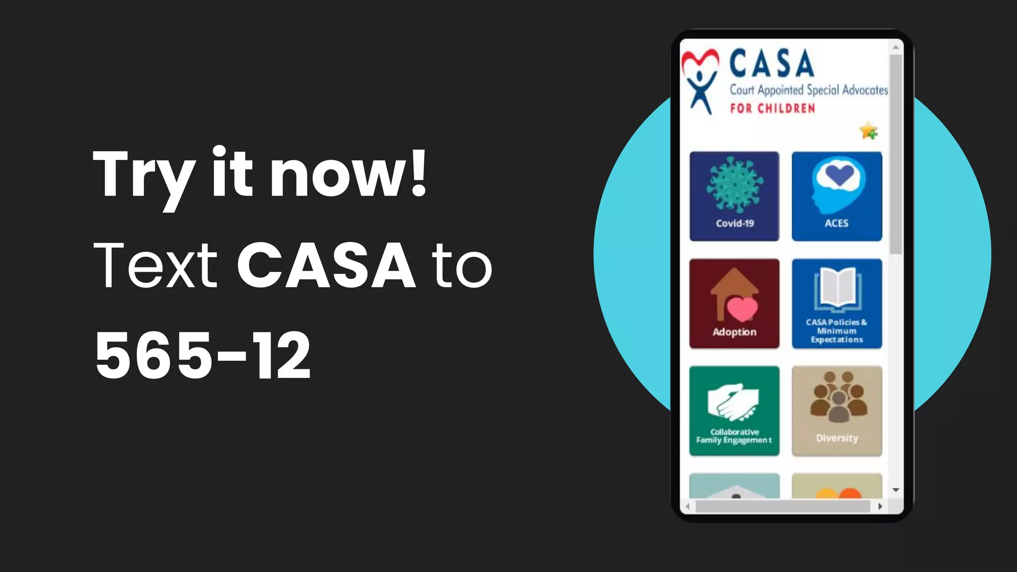 Try it now!
Text CASA to
565-12
 
