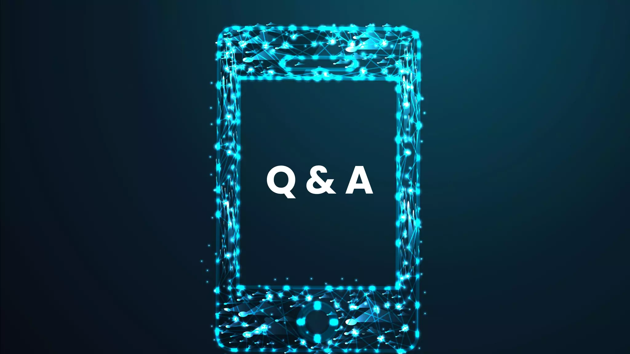Q & A
 