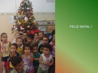    FELIZ NATAL ! 