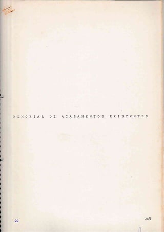 I
t
I
I
:{E}"íORTAL DE ACABAi'lENTOS EXISTENTES
22
 