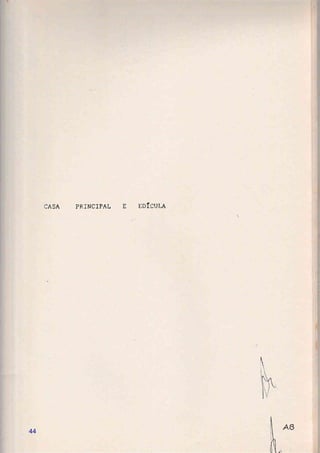 CASA PRINCIPAL EDÍCUI,A
|
44
 