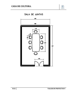 CASA DE CULTURA.

B.I.E.

TALLER DE PROYECTOS V.

 