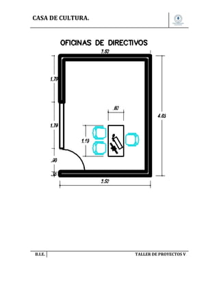 CASA DE CULTURA.

B.I.E.

TALLER DE PROYECTOS V.

 