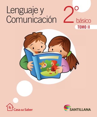 °
TOMO II
Lenguaje y
Comunicación básico2TOMO II
 