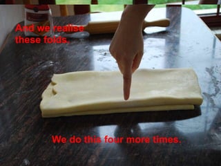 And we realise these folds. We do this four more times. 