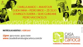 Cursos de Teatro Cinema e TV | Profissionalizante | Rio de Janeiro, RJ