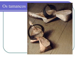 Os tamancos
 