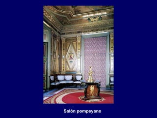 Salón pompeyano
 