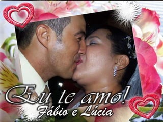 Fábio e Lúcia

 