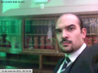 S22 16.833 W48 33.521




15 de maio de 2011, 00:16:58
 