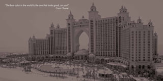 “The best color in the world is the one that looks good, on you!”
                                                     Coco Chanel
 