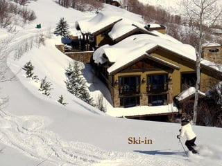 Ski-in 