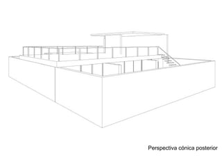 Perspectiva cónica posterior
 
