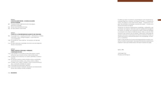 CAPÍTULO 4                                                              O trabalho que agora se apresenta, encomendado por esta Comissão de Co-           5
       A CASA DO ALGARVE ORIENTAL: DA SERRA DO CALDEIRÃO                       ordenação Regional ao arquitecto José Manuel Fernandes e à fotógrafa Ana
       AO VALE DO GUADIANA                                                     Janeiro, dá sequência a outro anteriormente editado – “A Arquitectura no Al-
(87)   A casa dos montes: cobertura de uma ou duas águas,                      garve. Dos primórdios à actualidade, uma leitura de síntese” – e centra-se no
       pavimentos socalcados                                                   tema da Casa Popular do Algarve.
(93)   Os tipos mais elementares de casas                                      Partindo de um utilíssimo enquadramento metodológico e bibliográﬁco, aqui
(96)   As casas urbanas e outros temas                                         se abordam, sem esquecer a dimensão capital do enquadramento paisagístico
                                                                               de conjunto e as relações com a arquitectura erudita, as diferentes tipologias
                                                                               e os exemplos mais notáveis de habitação popular, desde as casas da Costa
       CAPÍTULO 5
                                                                               Vicentina às dos montes do vale do Guadiana, evidenciando a diversidade das
       O SÉCULO XX E A CONTEMPORANEIDADE NA ARQUITECTURA TRADICIONAL           soluções construtivas, focando alguns dos materiais tradicionais utilizados, as
(99)  A casa algarvia na 1.ª metade do século XX – o Romantismo, os Chalets,   inﬂuências presentes e elementos decorativos como as platibandas, as chami-
      a Arte Nova, a casa à “Antiga Portuguesa”, a casa modernista             nés e as “pombinhas”.
      e a do “Estado Novo”
                                                                               Espera-se que esta obra, que se assume de divulgação aberta e acessível, cons-
(109) Os exemplos de “casas modernas”, de arquitecto, de inspiração
                                                                               titua um incentivo à preservação e valorização dos elementos arquitectónicos
      popular
                                                                               singulares e pelos quais também passa a aﬁrmação competitiva da região.
(114) As casas tradicionais recuperadas, do turismo rural aos programas
      oﬁciais e à casa própria



       CAPÍTULO 6
                                                                               Agosto, 2008
       FORMAS E MATERIAIS TRADICIONAIS: PORMENORES
       E CONSTRUÇÕES DE APOIO
(119) O uso da pedra e os seus diversos tipos (xisto da Serra, calcário        João Varejão Faria
      do Barrocal, grés vermelho de Silves, foiaíte de Monchique)              (Presidente da CCDR Algarve)

(123) O trabalho com as alvenarias e as massas: platibandas, escaiolas e
      chaminés
(136) Os materiais cerâmicos: telhas e telhados, beirais, as pombinhas;
      coroamentos das cimalhas: urnas, esferas, pinhas e estátuas
(141) O trabalho com a madeira: rotulados e reixas, no preenchimento de
      vãos, as armações de telhados de masseira
(143) Temas gráﬁcos de informação e toponímia
(144) Construções de apoio à habitação, à produção e ao armazenamento
      (fornos, silos, azenhas, moinhos, armazéns)



(151) BIBLIOGRAFIA
 