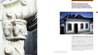 CAPÍTULO 1
                                                             UM OLHAR BIBLIOGRÁFICO SOBE O TEMA:
                                                             OS ESTUDOS SOBRE ARQUITECTURA POPULAR E
                                                             TRADICIONAL, RURAL E URBANA, REALIZADOS NO
                                                             SÉCULO XX. DEFINIÇÃO DAS PRINCIPAIS TIPOLOGIAS


                                                                                                                                               19




                                                             A PESQUISA DOS MEADOS DO SÉCULO XX: ANTROPÓLOGOS E GEÓGRAFOS
                                                             A arquitectura popular ou vernácula, elemento estruturante do território e da
                                                             paisagem, tem no Algarve um precioso legado, original e distinto, que foi já
                                                             estudado por vários autores. Destacamos aqui Ernesto Veiga de Oliveira, que
                                                             com o arq. Fernando Galhano, elaborou o trabalho de teor etnográﬁco “Zona
                                                             Algarvia”, para a Arte Popular em Portugal da Editorial Verbo (décadas de-
                                                             pois inserida na “Arquitectura Tradicional em Portugal”, Dom Quixote, 1992,
                                                             págs.170-177), orientado sobretudo para a recolha nas áreas rurais do Algar-
                                                             ve, com numerosos apontamentos desenhados, plantas funcionais das casas
                                                             e perspectivas; e destacamos o texto de Orlando Ribeiro, “Açoteias de Olhão
                                                             e Telhados de Tavira /Inﬂuências Orientais na Arquitectura Urbana” (in Geo-
                                                             graﬁa e Civilização, 1961), trabalho notável de reﬂexão teórica e de visão glo-
                                                             bal sobre a problemática da “viagem tipológica” das formas de habitat, através
                                                             da diáspora islâmica (açoteias) e sobretudo, da portuguesa transcontinental
                                                             (telhados de tesoura) e oceânica, com estudo de exemplos de casas urbanas
                                                             em Luanda, India e outros locais da Expansão.
Página ao lado, portal da Igreja de Querença (pormenor)
Casa com telhados de tesoura, Sta Luzia, Tavira (foto JMF)
 