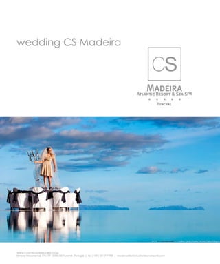 R E P O R T A G E M




6    C A S A R   N A   M A D E I R A   |   M A R R I E D   I N   M A D E I R A
 