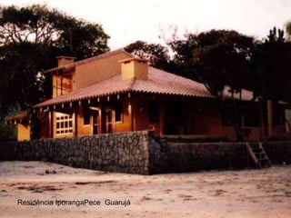 Residência IporangaPece  Guarujá