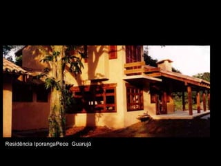 Residência IporangaPece  Guarujá