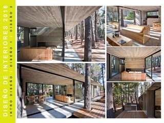 DISEÑODEINTERIORES2016
INTRODISEÑO|DISEÑO1|DISEÑO2
 