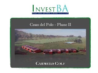 Casas del Polo - Phase II

 