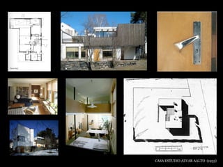 CASA ESTUDIO ALVAR AALTO (1935)
 