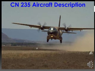 CN 235 Aircraft Description
 