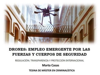 TESINA DE MÁSTER EN CRIMINALÍSTICA
Marta Casas
 