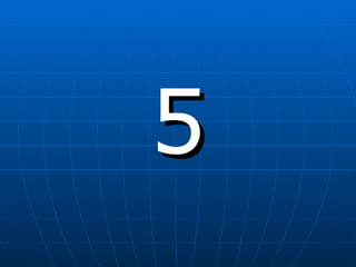 5 