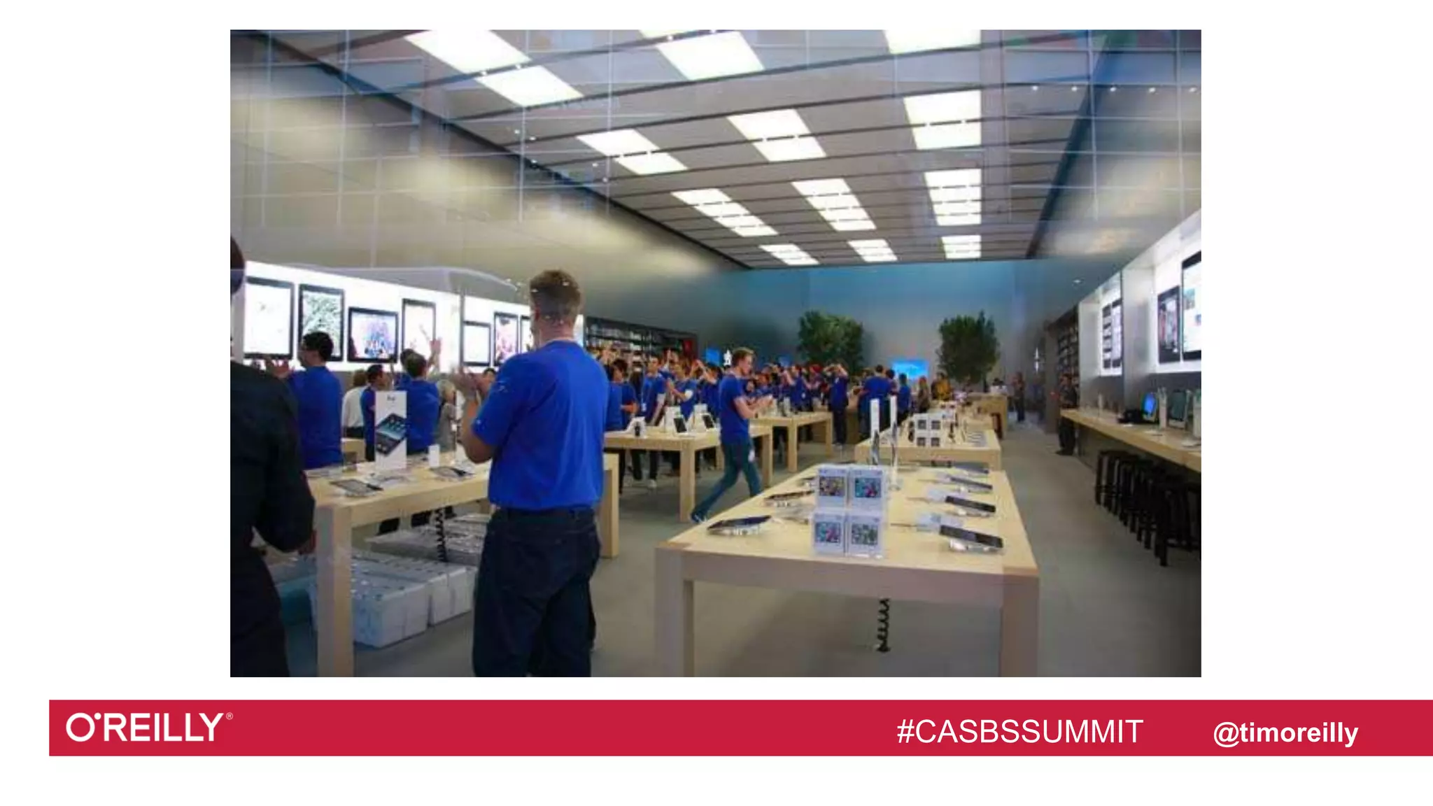 #CASBSSUMMIT @timoreilly#CASBSSUMMIT
 