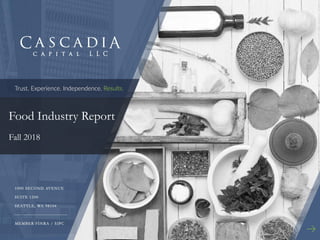 Food Industry Report
Fall 2018
 