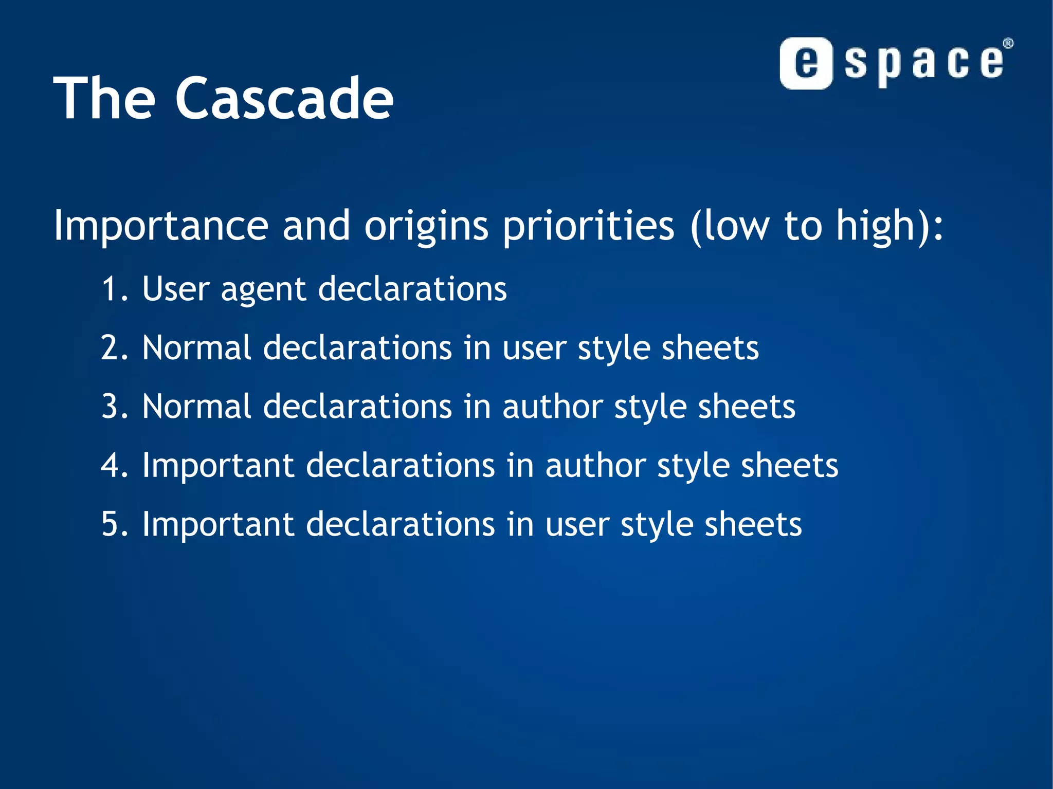 Selectors Child selector: ul>li { ... } <ul>   <li>   <ol> <li> Will not be matched. </li>   </ol> </li> </ul> 