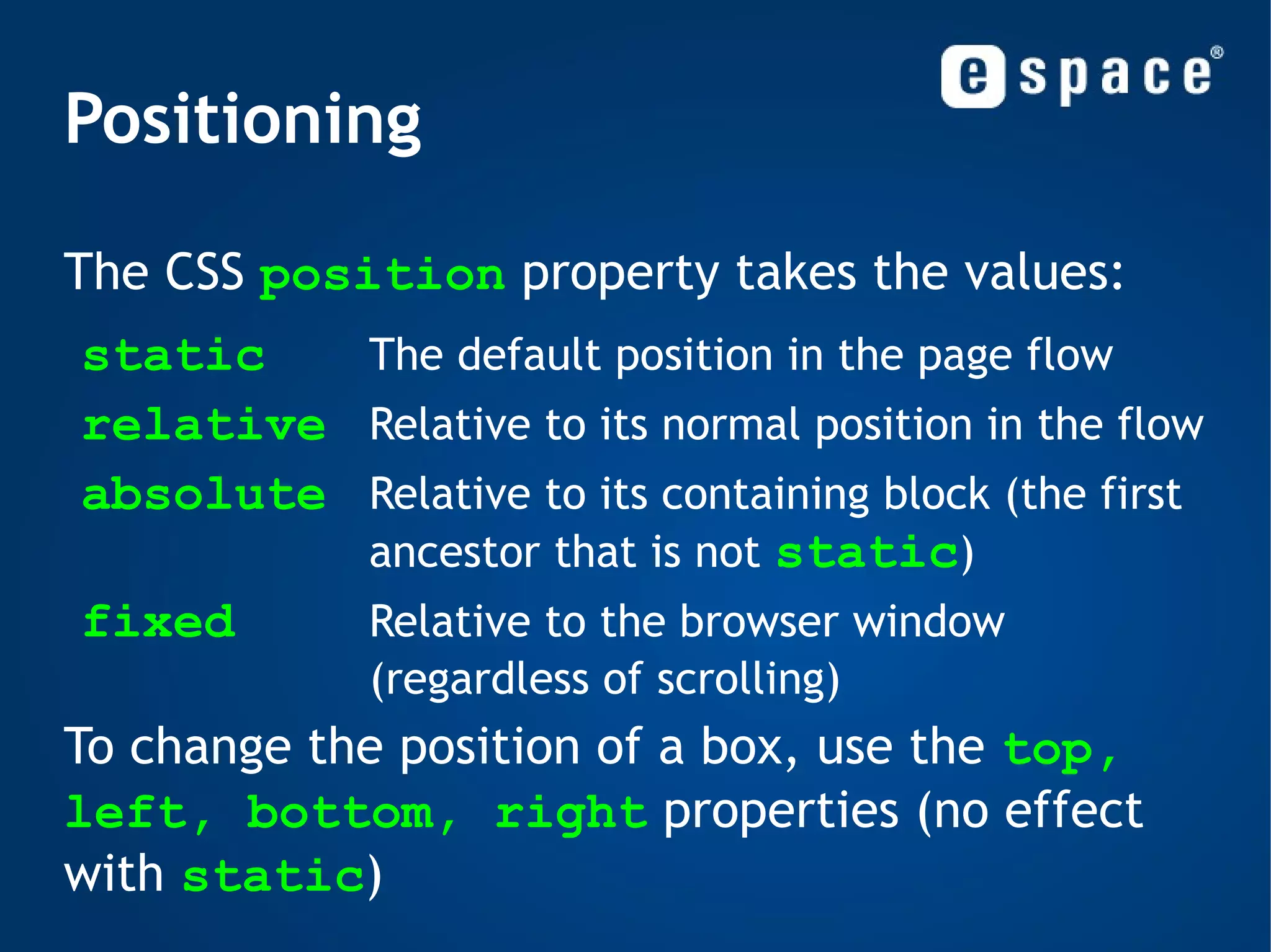 Block vs Inline 1) HTML block-level elements: May contain inline elements and other blocks 
