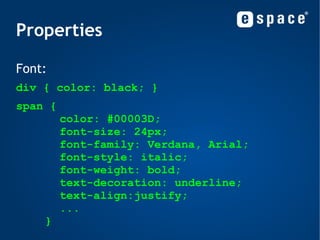 Linking CSS to HTML 1) Inline Styles:  Using the  style  attribute which is supported by every HTML tag: <h1 style="color:red;"> My Headline </h1> The simplest way but repetitive across multiple HTML elements 