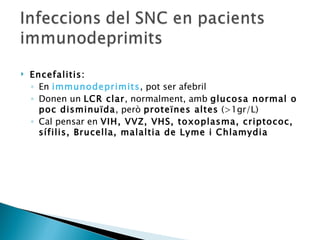 Cas clnic meningitis en immunodeprimits