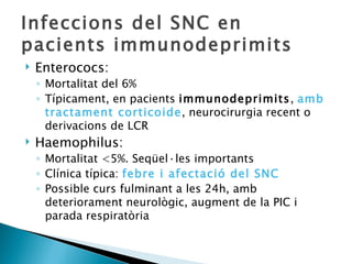 Cas clnic meningitis en immunodeprimits
