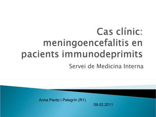 Cas clínic meningitis en immunodeprimits