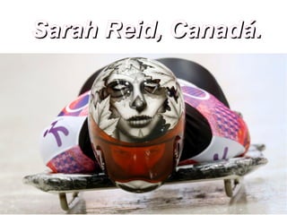 Sarah Reid, Canadá.

 