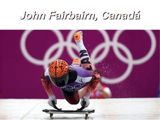 John Fairbairn, Canadá

.

 