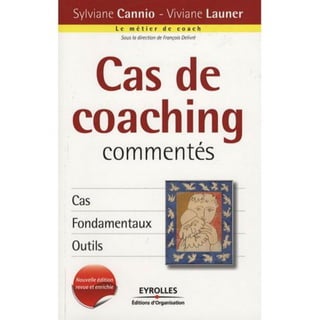 Cas de coaching commentés