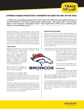 CASE STUDY
www.otterbox.com
Mobile technology is a game-changer across many
industries, and major league sports are no exc...