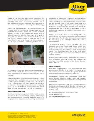 CASE STUDY
www.otterbox.com
Studesville has found the video review features on the
tablet to be especially helpful due to ...