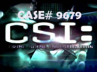 CASE# 9679 