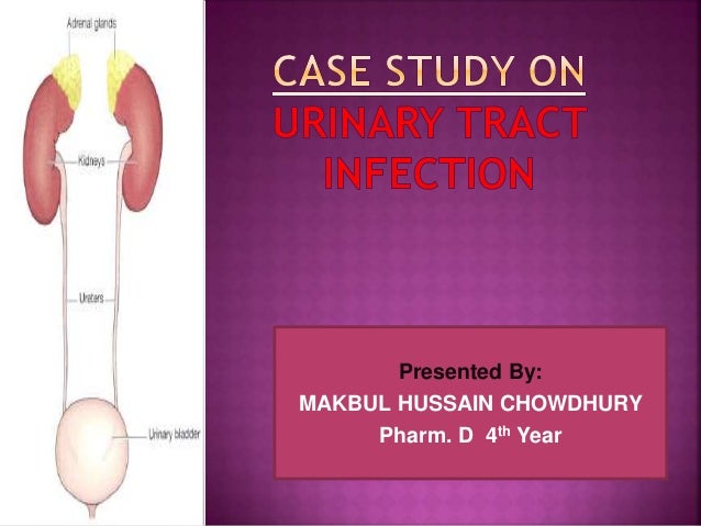 Case Study On Urinary Tract Infection