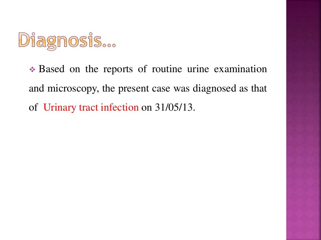 CASE STUDY ON Urinary Tract Infection